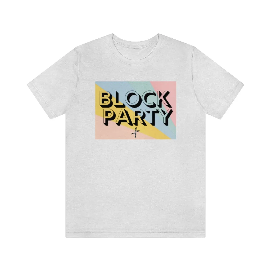 Block Party Unisex Jersey Short Sleeve Tee